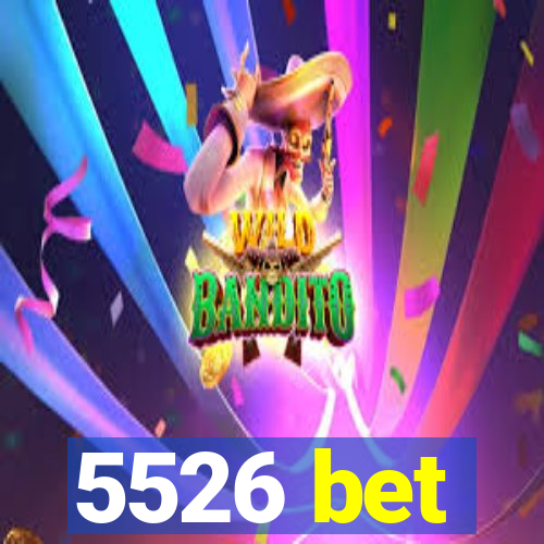 5526 bet